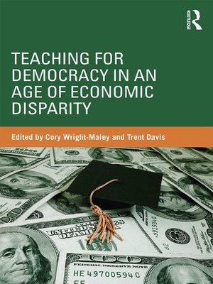 cover image of Teaching for Democracy in an Age of Economic Disparity